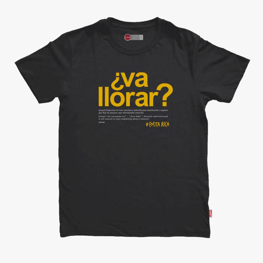 Camiseta ¿VA LLORAR?