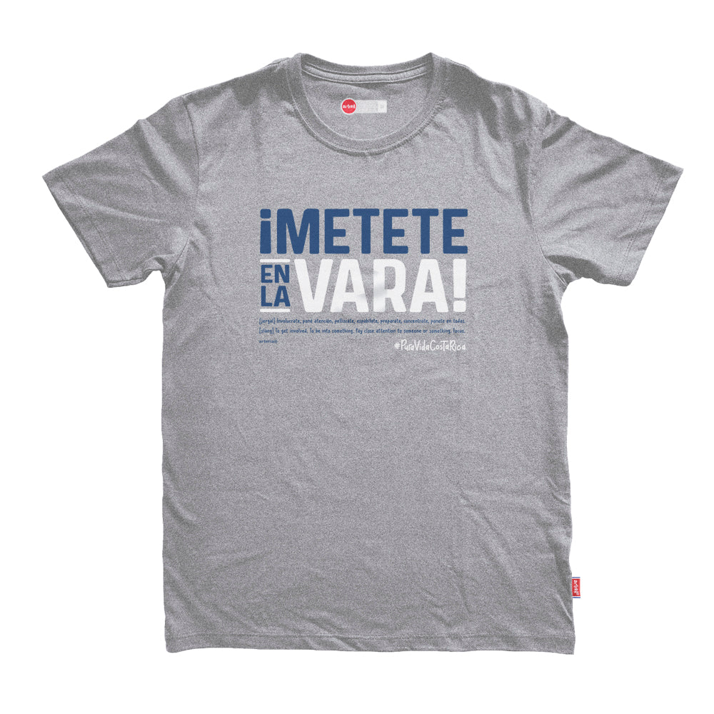 Camiseta METETE EN LA VARA