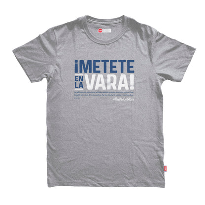 Camiseta METETE EN LA VARA