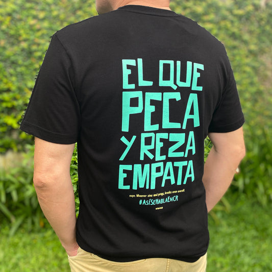 Camiseta EL QUE PECA Y REZA EMPATA