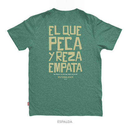 Camiseta EL QUE PECA Y REZA EMPATA