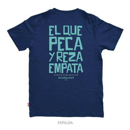 Camiseta EL QUE PECA Y REZA EMPATA