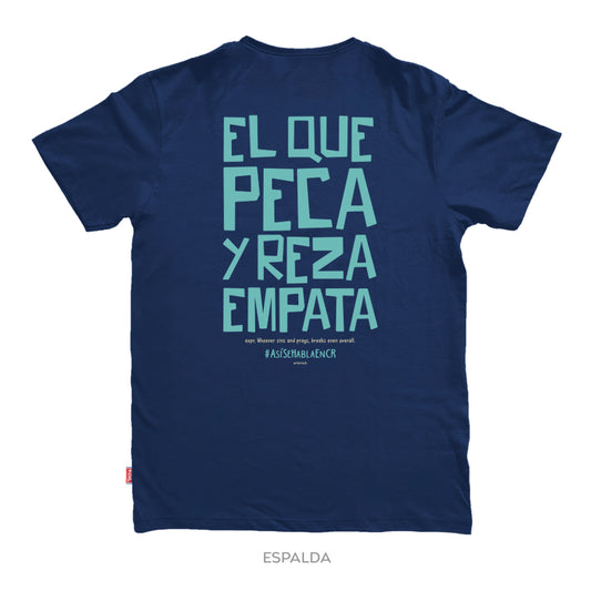 Camiseta EL QUE PECA Y REZA EMPATA