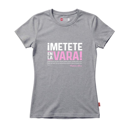 Camiseta METETE EN LA VARA