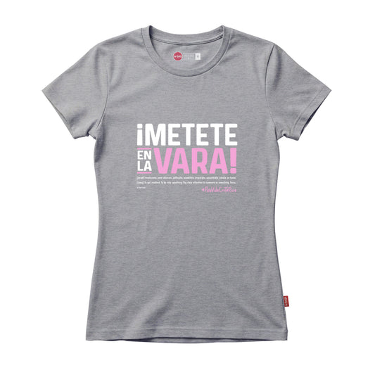 Camiseta METETE EN LA VARA