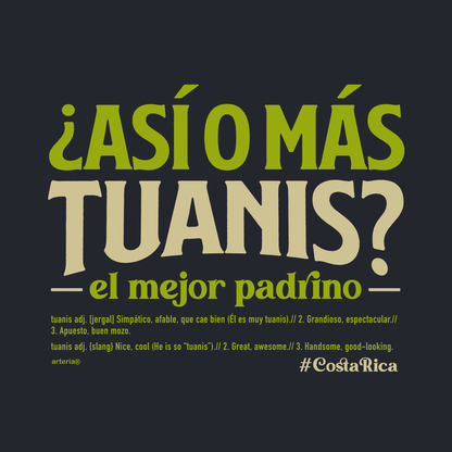 Camiseta ASÍ O MÁS TUANIS - PADRINO