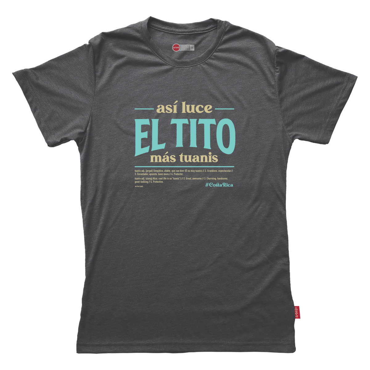 Camiseta ASÍ LUCE EL TITO MÁS TUANIS