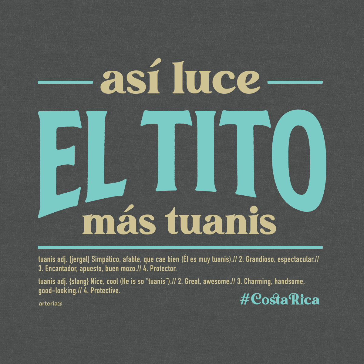 Camiseta ASÍ LUCE EL TITO MÁS TUANIS